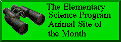 Elementary Science Program Animal Site of the Month